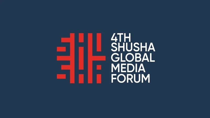 Şuşada Qlobal Media Forumu keçiriləcək